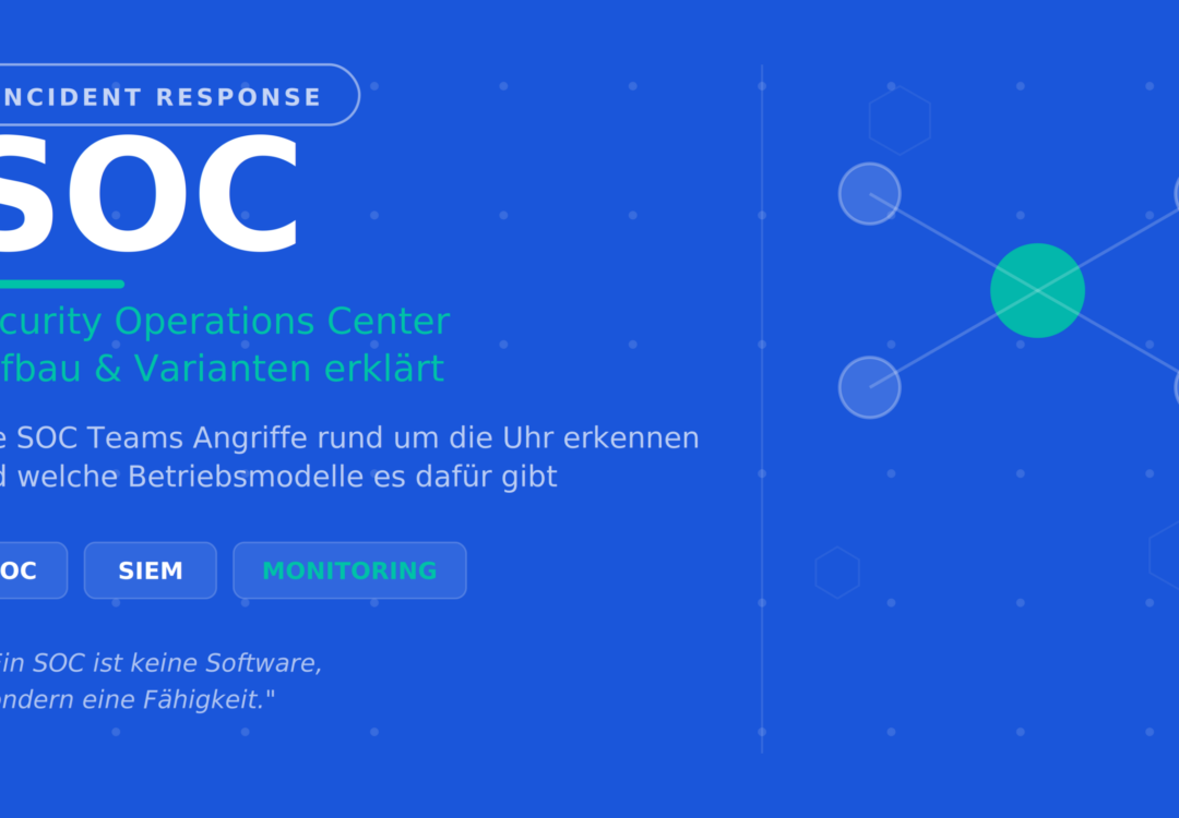 Was ist ein SOC? Und welche Varianten davon gibt es?
