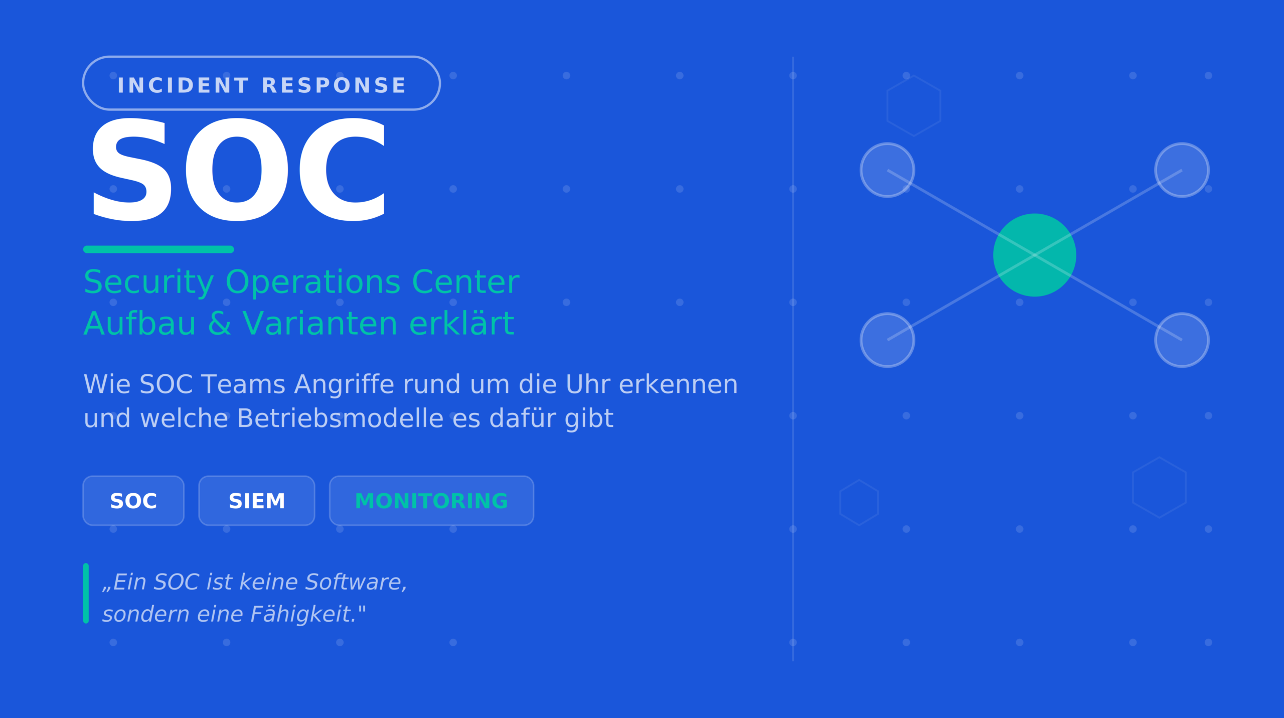 Was ist ein SOC? Und welche Varianten davon gibt es?